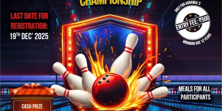 अनूठी पहल:अग्रवाल बॉलिंग चैंपियनशिप 2025 का भव्य आयोजन